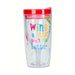 Wine a Little You'll Feel Better Insulated Wine Tumbler 10 oz