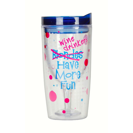 Wine Drinkers Have More Fun Insulated Wine Tumbler 10 oz