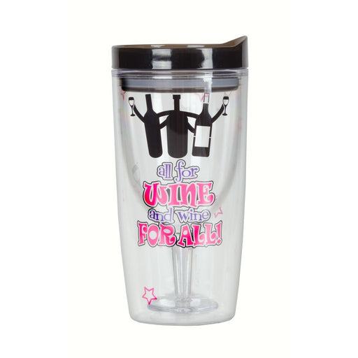 All for Wine and Wine for All! Insulated Wine Tumbler 10 oz
