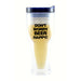 Don't Worry Beer Happy Beer Buddy Beer Tumbler