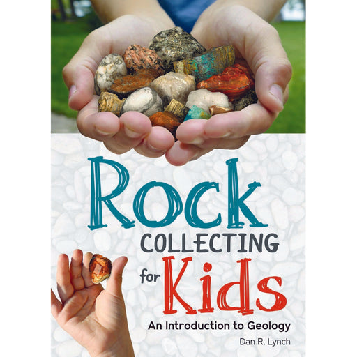 Rock Collecting for Kids