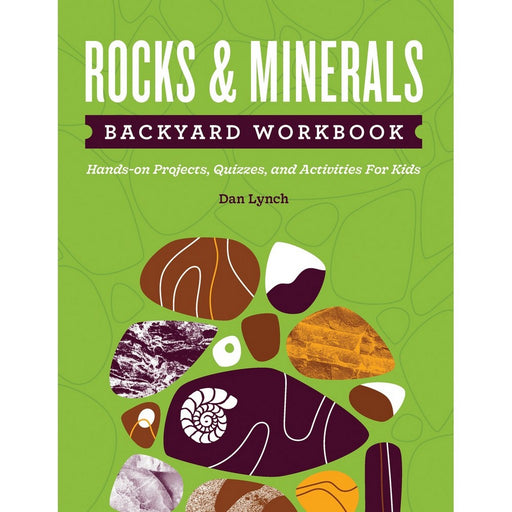 Rocks & Minerals Backyard Workbook