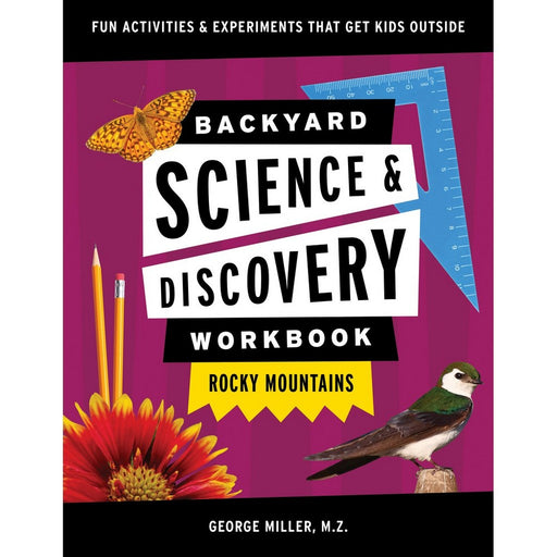 Backyard Nature & Science Workbook Rockies