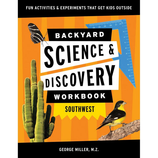 Backyard Nature & Science Workbook Southwest