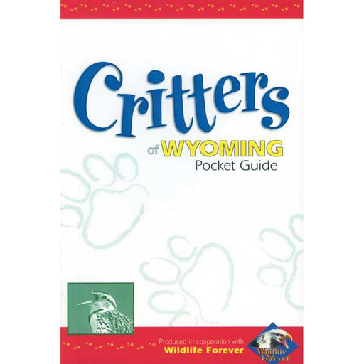 Critters Wyoming Pocket Guide