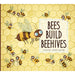 Bees Build Beehives