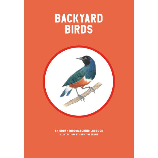 Backyard Birds: An Urban Bird Watching Logbook