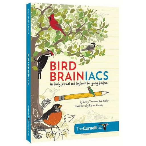 Bird Brainiacs: Activity Journal and Log Book for Young Birders by Ken Keffer and Stacy Tornio