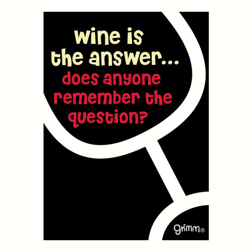 Magnet, Humorous Saying, Wine is the answer...does anyone remember the question?