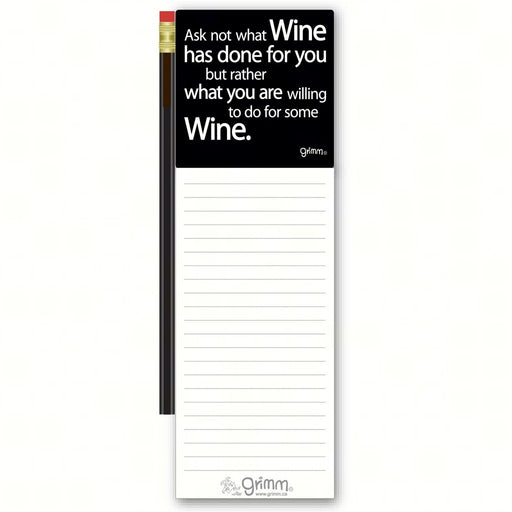 Magnetic Note Pad with Pencil: Ask not what Wine has done for you but rather..