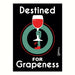 Magnet, Humorous Saying, Destined for Grapeness
