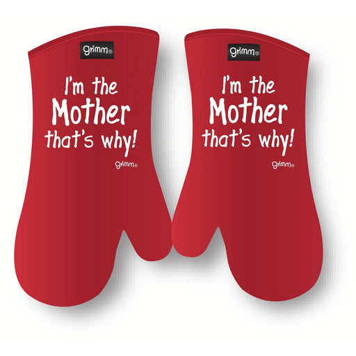 I'm the mother that's why Oven Mitt