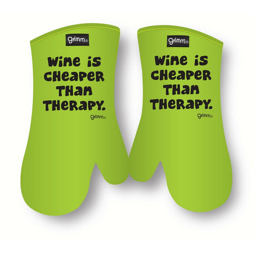 Wine is cheaper than therapy Oven Mitt