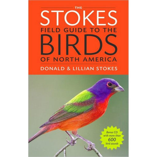 Field Guide To The Birds of North America by Donald and Lillian Stokes