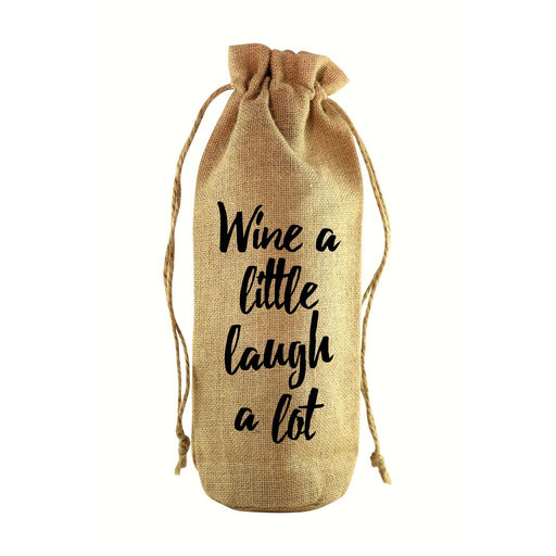 Wine a Little Jute Wine Bottle Sack