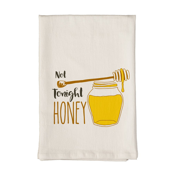 Not Tonight Honey Towel
