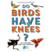 Do Birds Have Knees?