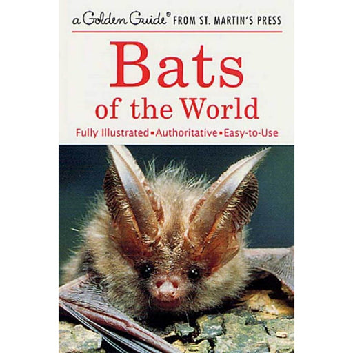 Bats of the World by Gary L. Graham Ph.D. and Fiona A. Reid