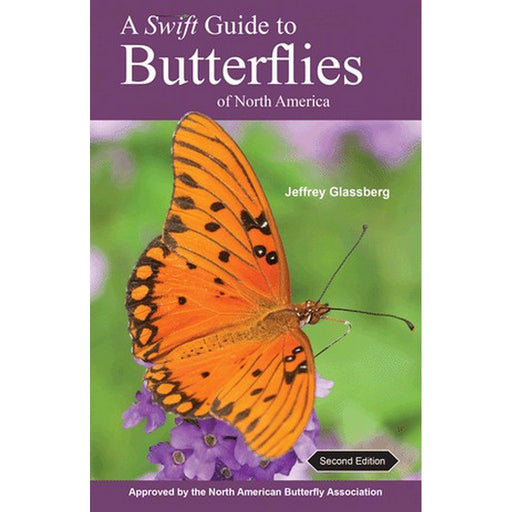 A Swift Guide to Butterflies of North America by Jeffrey Glassberg