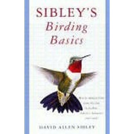 Sibley's Birding Basics