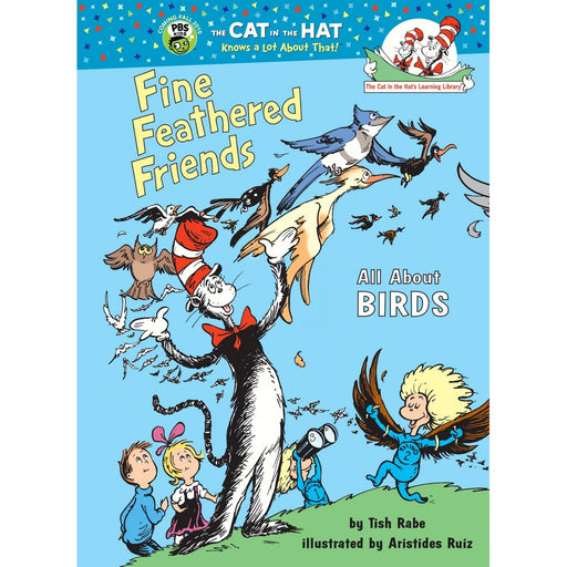 Fine Feathered Friends All About Birds by by Tish Tabe