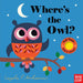 Where's the Owl? by Ingela P. Arrhenius