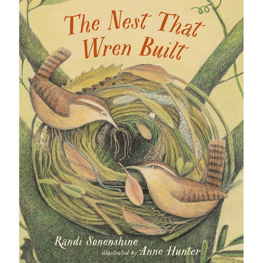 The Nest That Wren Built