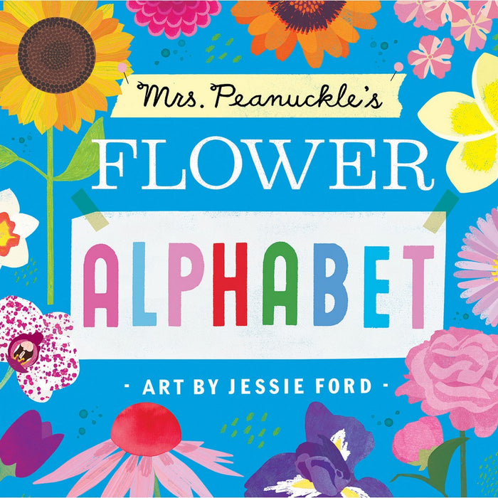 Mrs. Peanuckle's Flower Alphabet by Mrs. Peanuckle and Jessie Ford