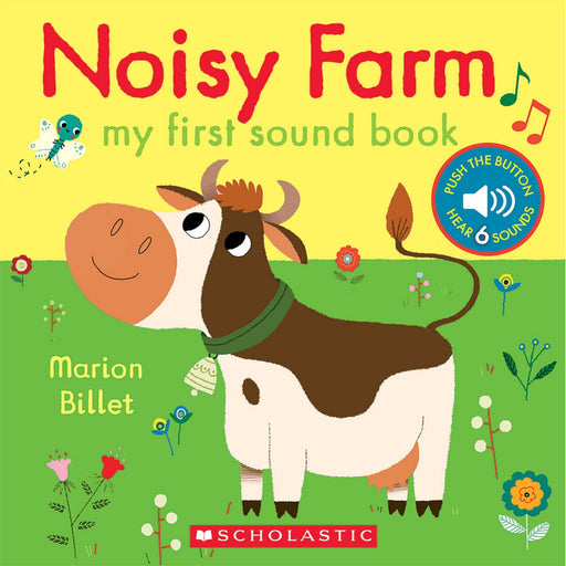 Noisy Farm: My First Sound Book by Marion Billet