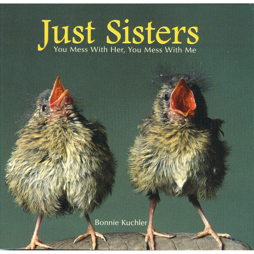 Just Sisters by Bonnie Louise Knchler
