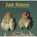 Just Sisters by Bonnie Louise Knchler