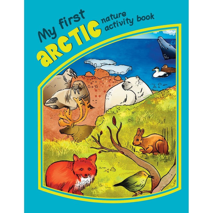 My first Arctic Nature Activity Book