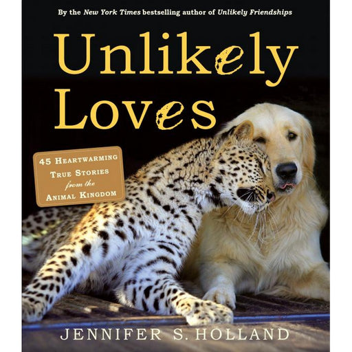 Unlikely Loves by Jennifer S. Holland