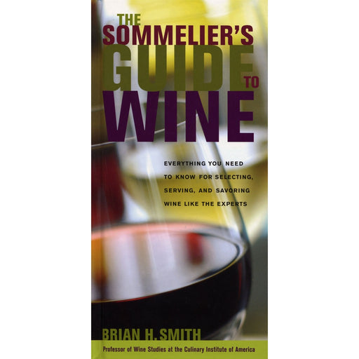 The Sommelier's Guide to Wine