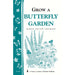 Grow A Butterfly Garden by Wendy Potter Springer