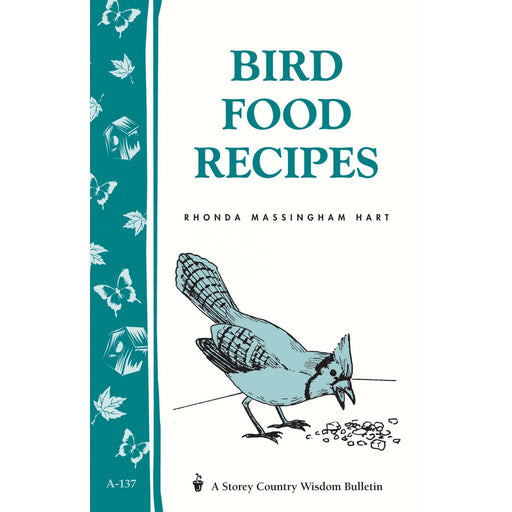 Bird Food Recipes by Rhonda Massingham Hart